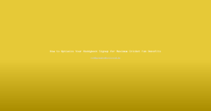 How to Optimize Your Reddybook Signup for Maximum Cricket Fan Benefits