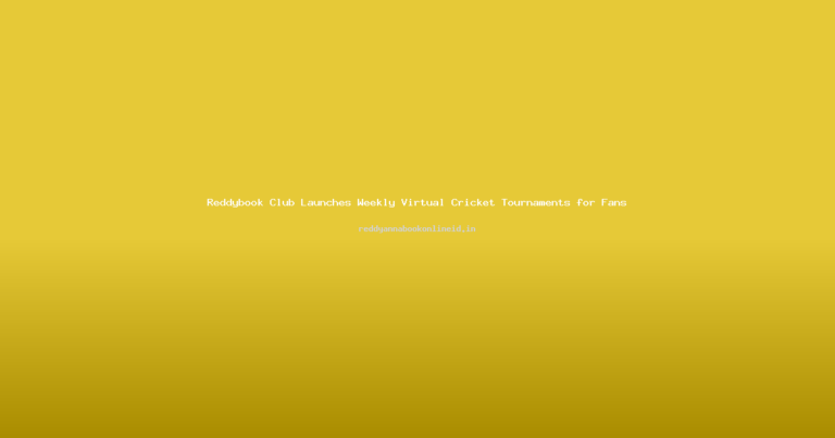 Reddybook Club Launches Weekly Virtual Cricket Tournaments for Fans