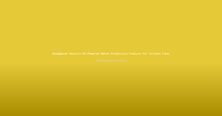 Reddybook Unveils AI-Powered Match Prediction Feature for Cricket Fans