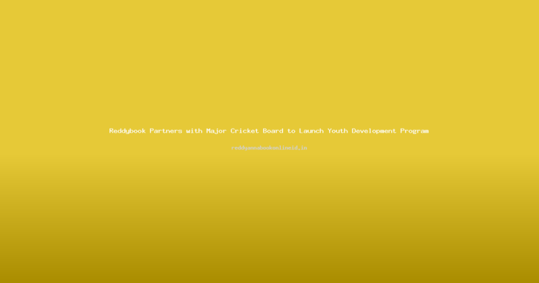 Reddybook Partners with Major Cricket Board to Launch Youth Development Program