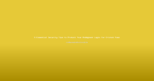 5 Essential Security Tips to Protect Your Reddybook Login for Cricket Fans