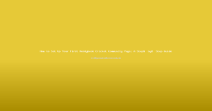 How to Set Up Your First Reddybook Cricket Community Page: A Step‑by‑Step Guide
