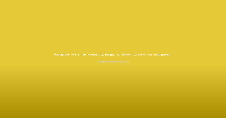 Reddybook Rolls Out Community Badges to Reward Cricket Fan Engagement